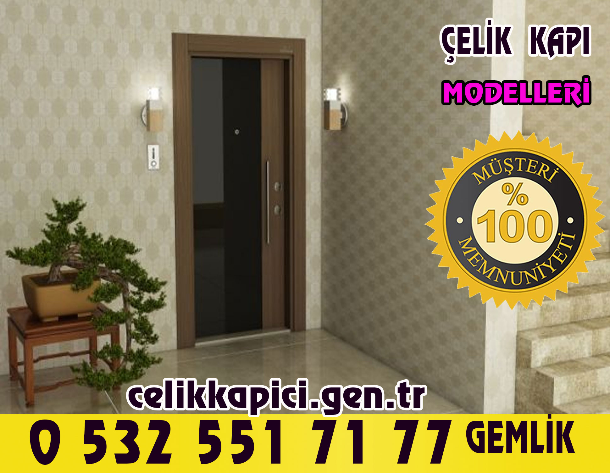 Çelik Kapı Modelleri